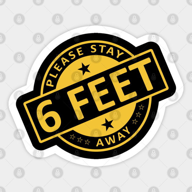 Please Stay 6 Feet Away Sticker by CF.LAB.DESIGN